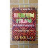 Hukum Islam Dalam Perspektif dan Prospektif