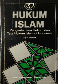 Hukum Islam : Pengantar Ilmu Hukum dan Tata Hukum Islam di Indonesia