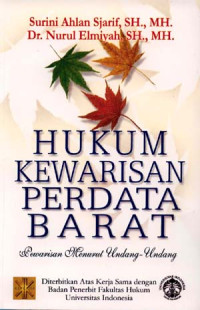 Hukum Kewarisan Perdata Barat: Pewarisan Menurut Undang-Undang