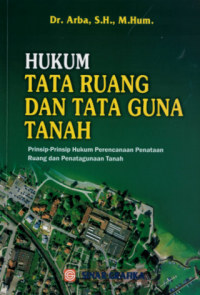 Hukum Tata Ruang Dan Tata Guna Tanah