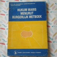 Hukum Waris Menurut Burgerlijk Wetboek