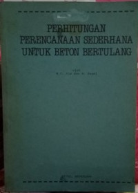 Perhitungan Perencanaan Sederhana Untuk Beton Bertulang