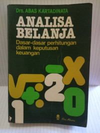 Analisa Belanja: Dasar-dasar perhitungan dalam keputusan keuangan