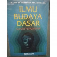 Ilmu Budaya Dasar Suatu Pengantar