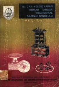 Isi dan Kelengkapan Rumah Tangga Tradisional Daerah Bengkulu