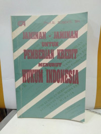 Jaminan-Jaminan Untuk Pemberian Kredit Menurut Hukum Indonesia