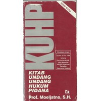 KUHP: Kitab Undang-Undang Hukum Pidana