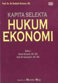 Kapita Selekta Hukum Ekonomi