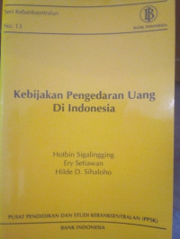 Kebijakan Pengedaran Uang Di Indonesia