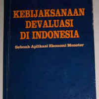 Kebijaksanaan Devaluasi di Indonesia