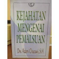 Kejahatan Mengenai Pemalsuan