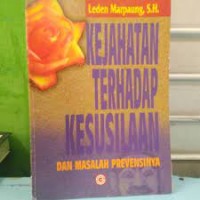 Kejahatan Terhadap Kesusilaan dan Masalah Prevensinya