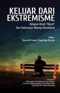 Keluar Dari Ekstremisme: Delapan Kisah 