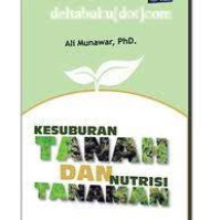 Kesuburan Tanah Dan Nutrisi Tanaman