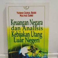 Keuangan Negara Dan Analisis Kebijakan Utang Luar Negeri