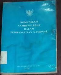 Komunikasi Sambung Rasa Dalam Pembangunan Nasional