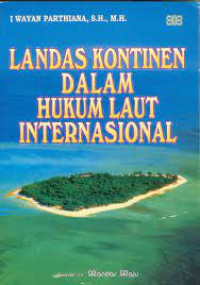 Landas Kontinen Dalam Hukum Laut Internasional