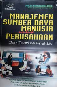 Manajemen Sumber Daya Manusia untuk Perusahaan : dari Teori dan Praktik