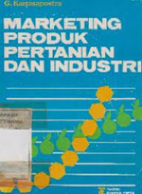 Marketing Produk Pertanian dan Industri
