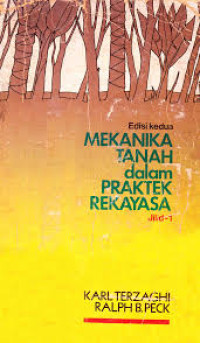 Mekanika Tanah dalam Praktek Rekayasa jilid 1