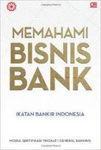 Memahami Bisnis Bank