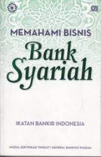 Memahami Bisnis Bank Syariah