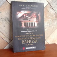 Memandu Otonomi Daerah Menjaga Kesatuan Bangsa