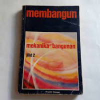 Membangun : Mekanika Bangunan Jilid 2