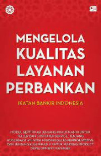 Mengelola Kualitas Layanan Perbankan