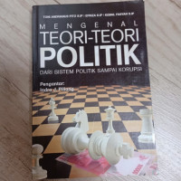 Mengenal Teori-Teori Politik