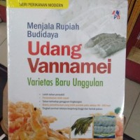 Menjala Rupiah Budidaya Udang Vannamei Varietas Baru Unggulan