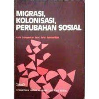 Migrasi, Kolonisasi, Perubahan Sosial