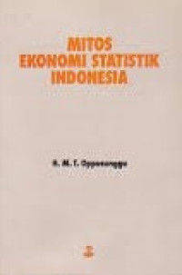 Mitos Ekonomi Statistik Indonesia