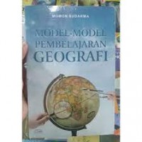 Model-Model Pembelajaran Geografi