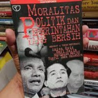 Moralitas Politik dan Pemerintahan yang Bersih