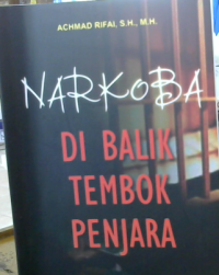 Narkoba Di Balik Tembok Penjara