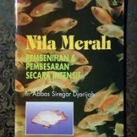 Nila Merah : Pembenihan & Pembesaran Secara Intensif