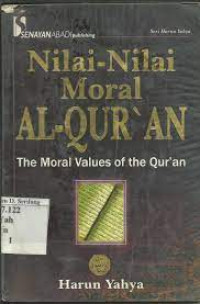 Nilai-Nilai Moral Al-Qur'an