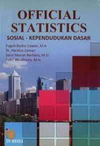 Official Statistics: Sosial-Kependudukan Dasar