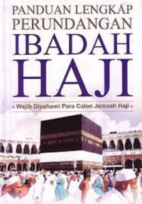 Panduan Lengkap Perundangan Ibadah Haji