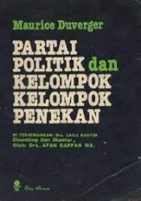 Partai Politik Dan Kelompok-Kelompok Penekan