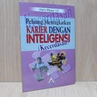 Peluang Meningkatkan Karier dengan Inteligensi (Kecerdasan)