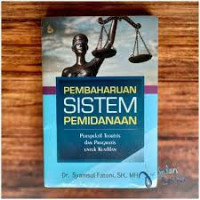 Pembaharuan Sistem Pemidanaan