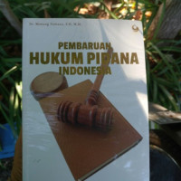 Pembaruan Hukum Pidana Indonesia