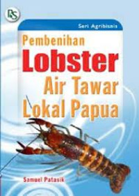 Pembenihan Lobster Air Tawar Lokal Papua