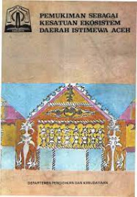 Pemukiman Sebagai Kesatuan Ekosistem Daerah Istimewa Aceh