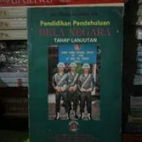 Pendidikan Pendahuluan Bela Negara Tahap Lanjutan