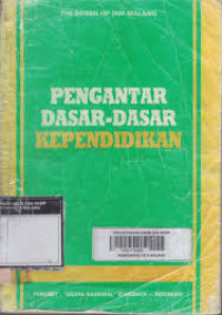 Pengantar Dasar-Dasar Kependidikan