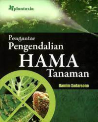 Pengantar Pengendalian Hama Tanaman