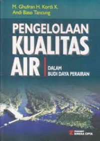 Pengelolaan Kualitas Air : Dalam Budi Daya Perairan